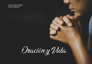 Oración y Vida